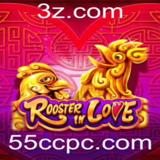 RoosterInLove: Conheça o Fascinante Jogo Baseado no Tema 55cc